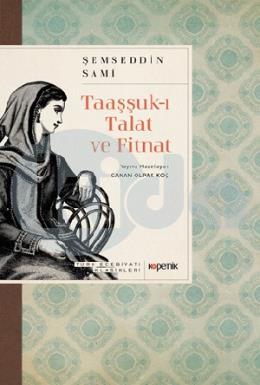 Taaşşuk-ı Talat ve Fitnat