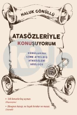 Atasözleri ile Konuşuyorum