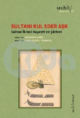 Sultanı Kul Eder Aşk