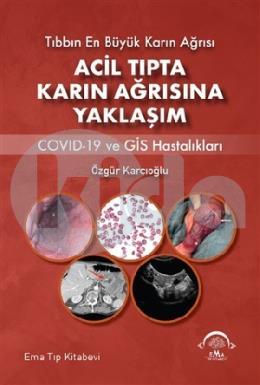 Acil Tıpta Karın Ağrısına Yaklaşım