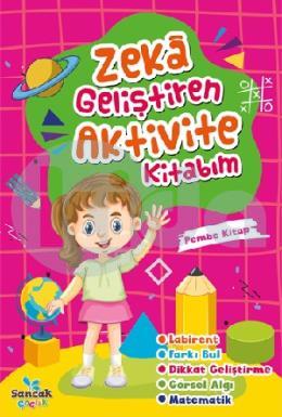 Zeka Geliştiren Aktvite Kitabım - Pembe Kitap