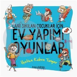 Ev Yapımı Oyunlar - Canı Sıkılan Çocuklar İçin