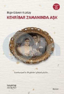 Kehribar Zamanında Aşk (Özel Baskı)