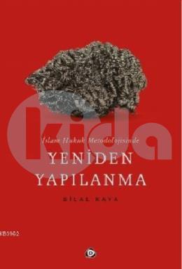 İslam Hukuk Metodolojisinde Yeniden Yapılanma