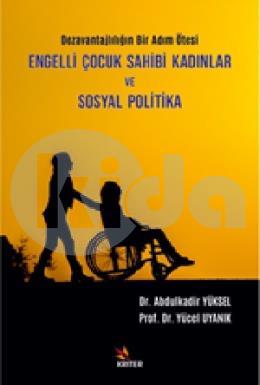 Engelli Çocuk Sahibi Kadınlar ve Sosyal Politika