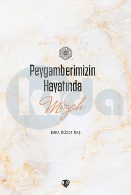 Peygamberimizin Hayatında Mizah