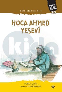 Türkistan Piri Hoca Ahmed Yesevi Türk İslam Büyükleri 20