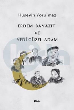 Erdem Bayazit ve Yedi Güzel Adam