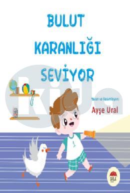 Bulut Karanlığı Seviyor