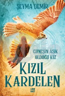 Kızıl Kardelen 2 - Güneşin Aşık Olduğu Kız