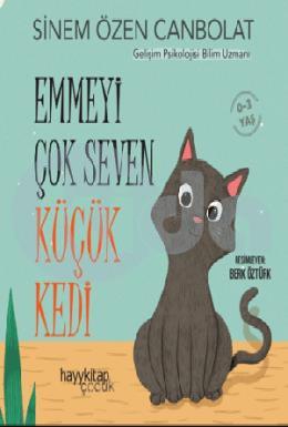 Emmeyi Çok Seven Küçük Kedi