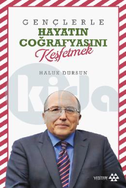 Gençlerle Hayatın Coğrafyasını Keşfetmek