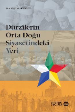 Dürzillerin Orta Doğu Siyasetindeki Yeri