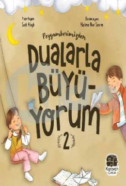 Peygamberimizden Dualarla Büyüyorum 2