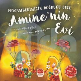 Peygamberimizin Doğduğu Gece Aminenin Evi