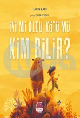 İyi mi Oldu Kötü mü Kim Bilir