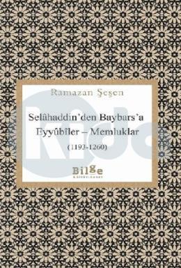 Selahaddinden Baybarsa Eyyubiler Memlükler