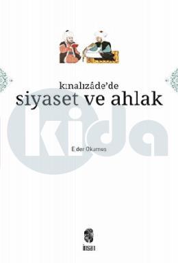 Kınalızadede Siyaset ve Ahlak