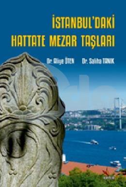 İstanbuldaki Hattate Mezar Taşları