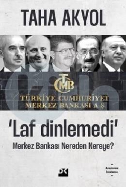 Laf Dinlemedi - Merkez Bankası Nereden Nereye?