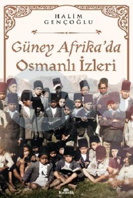 Güney Afrikada Osmanlı İzleri