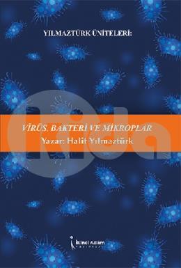 Virüs, Bakteri ve  Mikroplar