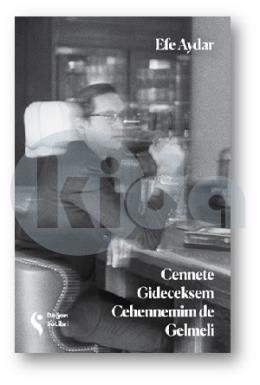 Cennete Gideceksem Cehennemim de Gelmeli