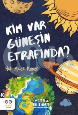 Kim Var Güneşin Etrafında?