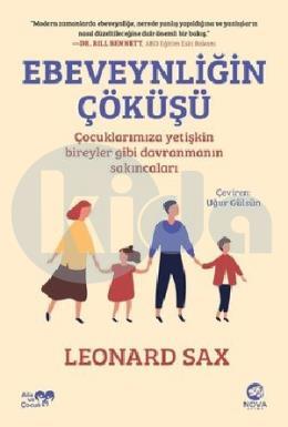 Ebeveynliğin Çöküşü