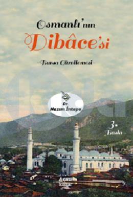Osmanlı’nın Dibacesi