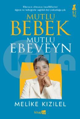 Mutlu Bebek Mutlu Ebeveyn