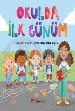 Okulda İlk Günüm