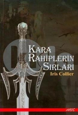 Kara Rahiplerin Sırları