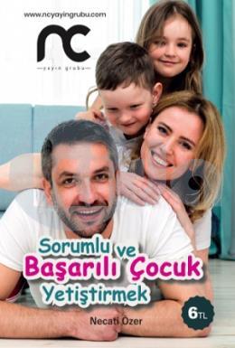 Sorumlu ve Başarılı Çocuk Yetiştirmek