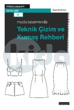 Moda Tasarımında Teknik Çizim ve Kumaş Rehberi