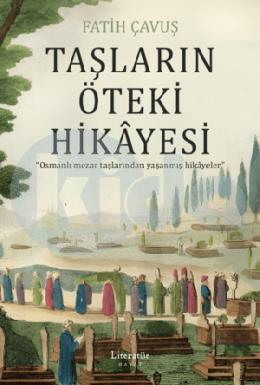 Taşların Öteki Hikayesi