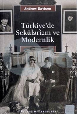 Türkiyede Sekülarizm ve Modernlik