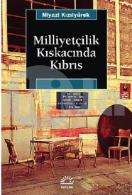 Milliyetçilik Kıskacında Kıbrıs