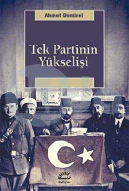 Tek Partinin Yükselişi