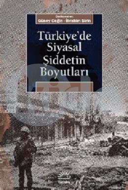 Türkiyede Siyasal Şiddetin Boyutları