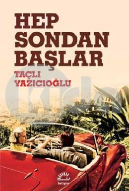 Hep Sondan Başlar