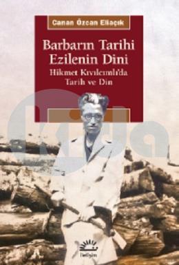 Barbarın Tarihi - Ezilenin Dini