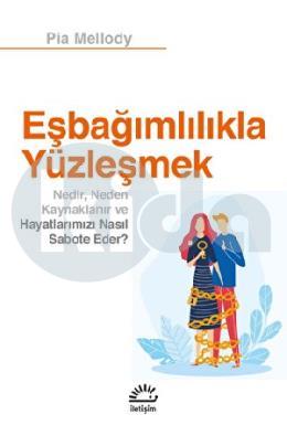 Eşbağımlılıkla Yüzleşmek