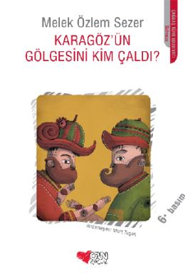 Karagözün Gölgesini Kim Çaldı ?