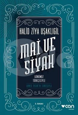 Mai ve Siyah - (Günümüz Türkçesiyle)