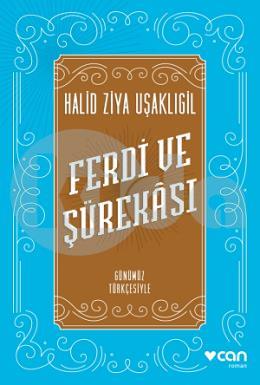 Ferdi ve Şürekası (Günümüz Türkçesiyle)