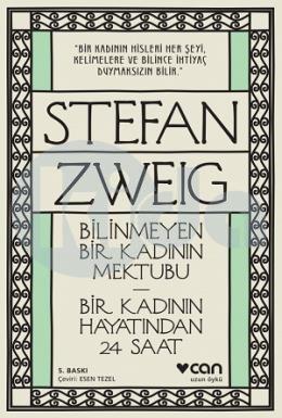 Bilinmeyen Bir Kadının Mektubu - Bir Kadının Hayatından 24 Saat