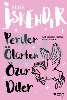 Küçük İskender - Periler Ölürken Özür Diler