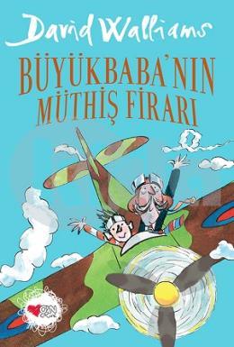 Büyükbabanın Müthiş Firarı