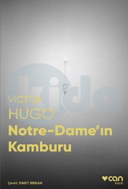 Notre-Dame’ın Kamburu (Fotoğraflı Klasikler)